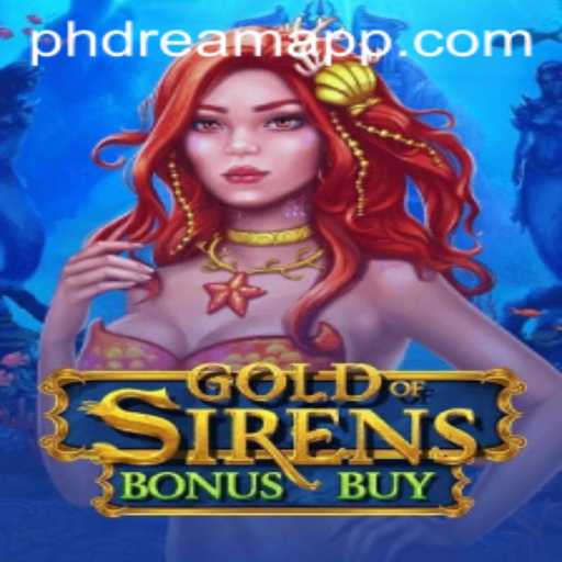 GoldofSirensBonusBuy: Dive into a Mythical Adventure with PHDream