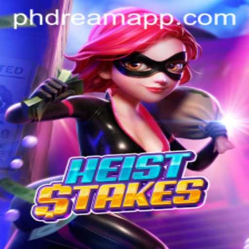 HeistStakes: Unveiling the Thrill of the PHDream