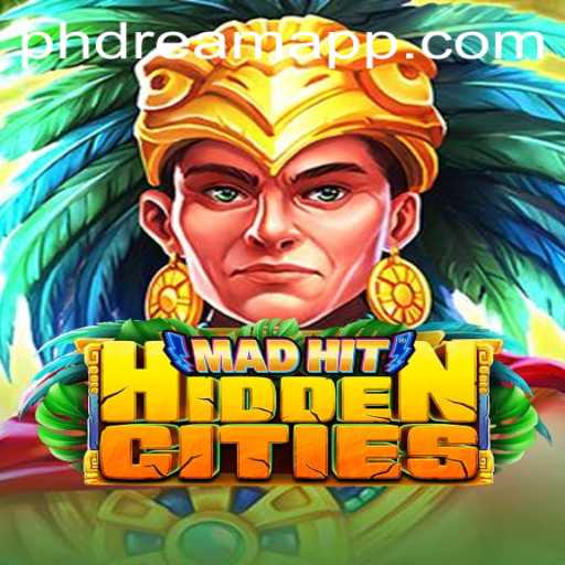 Explore the Enchanting World of MadHitHiddenCities: A Gaming Adventure with PHDream
