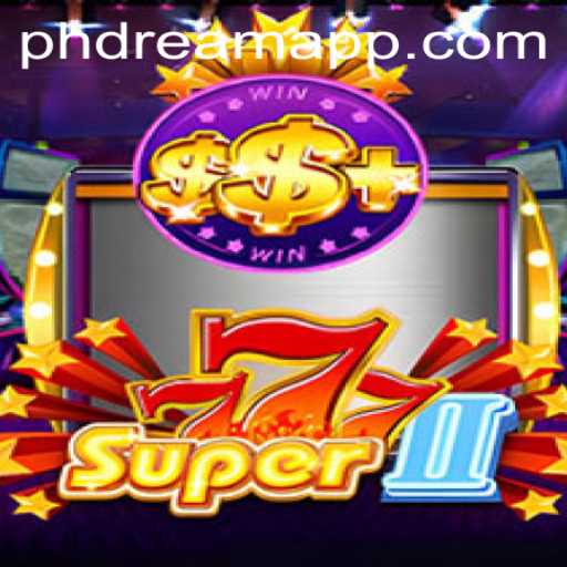 Super777II: A Deep Dive into the Gaming Sensation with PHDream